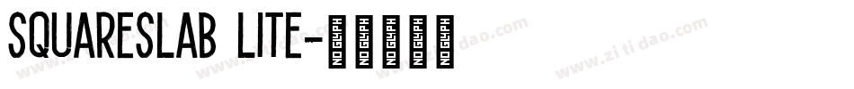 SquareSlab Lite字体转换
